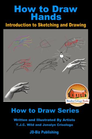 Cover of the book How to Draw Hands: Introduction to Sketching and Drawing by Heather Taylor, Kissel Cablayda