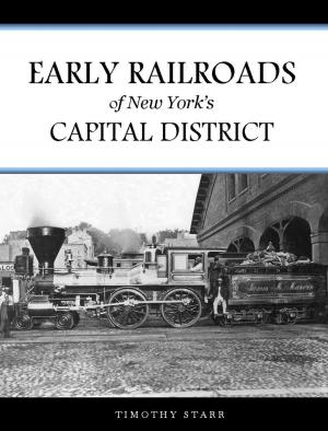 Book cover of Early Railroads of New York's Capital District
