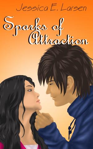 Cover of the book Sparks of Attraction by Collin Earl