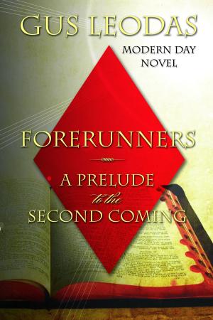 Cover of the book Forerunners: A Prelude to the Second Coming. Novel. by Enrica Aragona, Luca Ducceschi