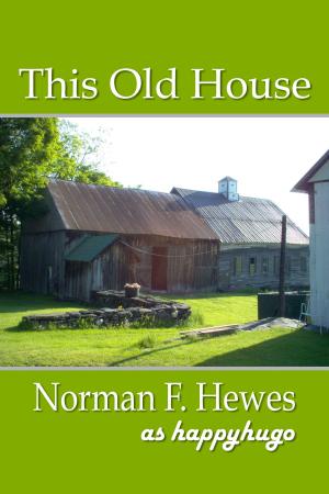 Cover of the book This Old House by J.A. Coffey
