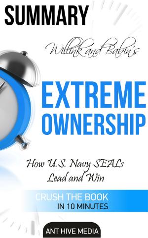 Cover of Jocko Willink and Leif Babin's Extreme Ownership: How U.S. Navy SEALs Lead and Win | Summary