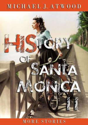 Book cover of HiStory of Santa Monica II: More Stories