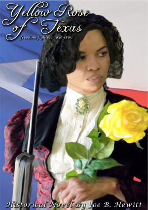 bigCover of the book Yellow Rose of Texas, Freedom Fighter, 1836-1865 by 