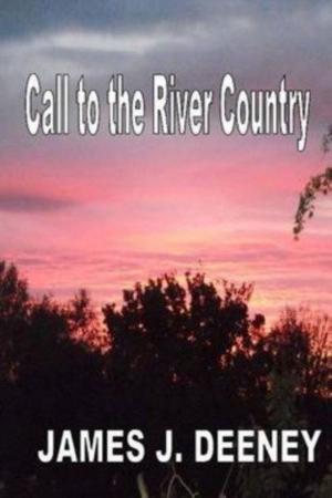 bigCover of the book Call to the River Country by 