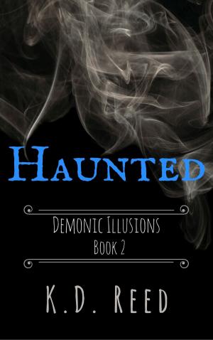 Cover of the book Haunted (Demonic Illusions Book 2) by Megan Frampton, Liz Maverick, Falguni Kothari, K. M. Jackson, Kate McMurray