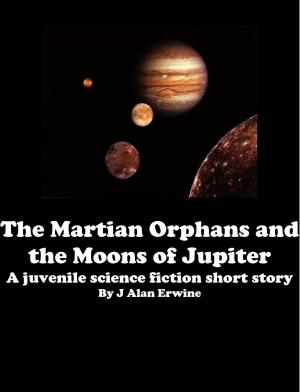 Book cover of The Martian Orphans and the Moons of Jupiter