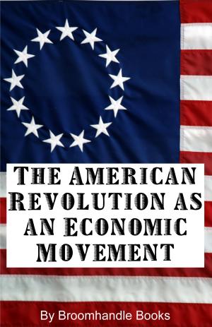 Book cover of The American Revolution as an Economic Movement