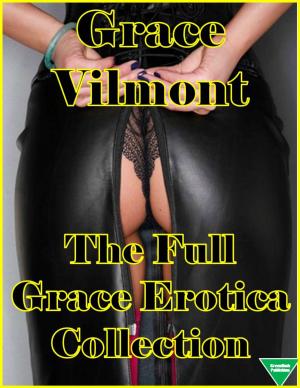 Book cover of The Full Grace Erotica Collection