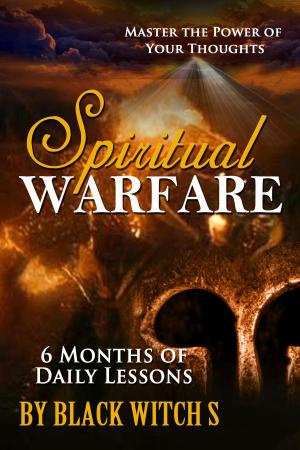 Book cover of Spiritual Warfare. Master the Power of Your Thoughts
