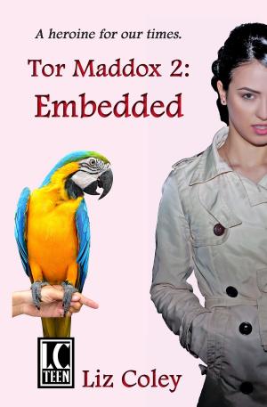 Cover of the book Tor Maddox: Embedded by Janis Otsiemi, Alf Mayer