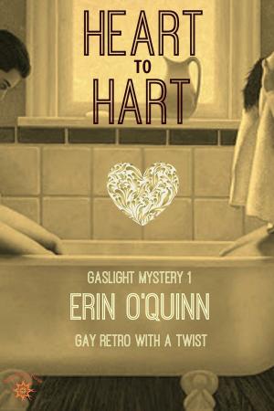 Cover of the book Heart to Hart (Gaslight Mystery 1) by Erin O'Quinn