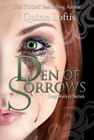 Cover of the book Den of Sorrows, Book 9 of the Grey Wolves Series by Vanessa Sims