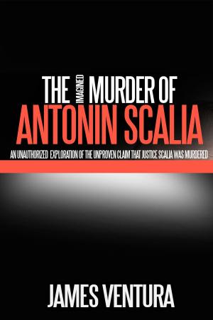Cover of the book The Murder of Antonin Scalia by Heather Scalini