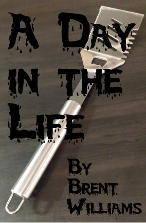 Cover of the book A Day in the Life: Award-Winning Short Story by J.R. Locke