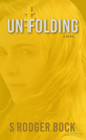 Cover of the book Unfolding by Jonathan Aaron Nowlen