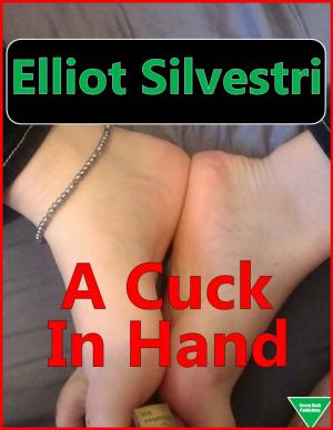 Cover of the book A Cuck In Hand by Persephone Moore