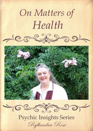 Cover of Psychic Insights On Matters of Health