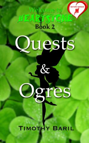 Cover of the book Quests & Ogres (Welcome to Heartstone, Book 2)(MATURE version) by Nicholas Benson