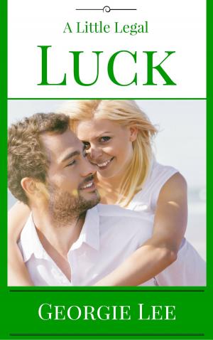 Cover of the book A Little Legal Luck by Tonya Duncan Ellis