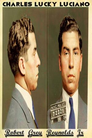 Cover of the book Charles Lucky Luciano by Robert Grey Reynolds Jr