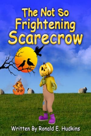 bigCover of the book The Not So Frightening Scarecrow by 