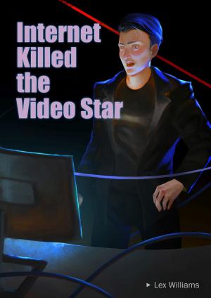 bigCover of the book Internet Killed the Video Star by 