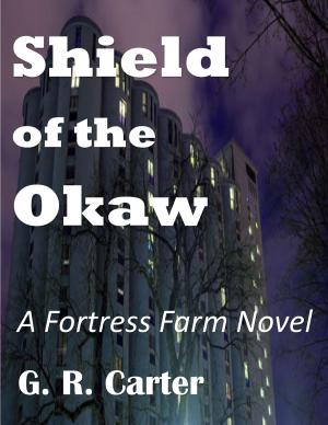 Cover of the book Fortress Farm: Shield of the Okaw by Alastair McCloud