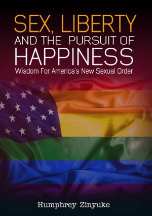 Cover of Sex, Liberty, & The Pursuit of Happiness: Wisdom For America's New Sexual Order