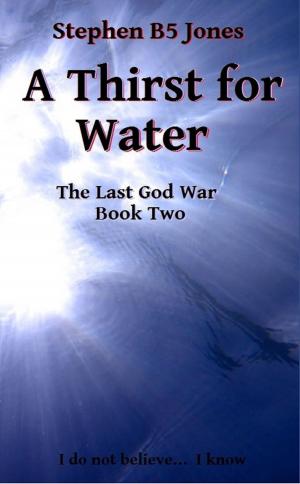Book cover of A Thirst for Water