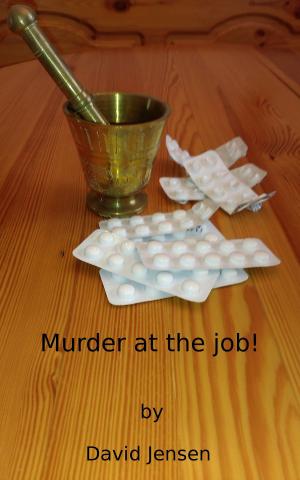 Cover of the book Murder At The Job! by Melville Davisson Post