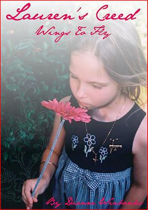 Book cover of Lauren's Creed, Wings to Fly