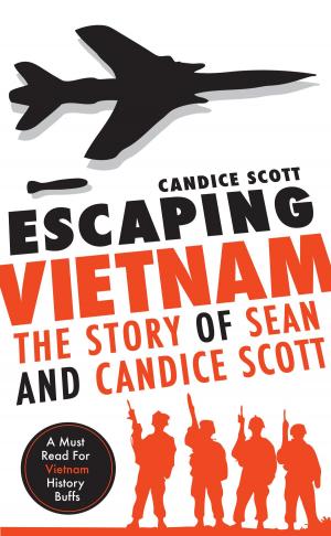 Book cover of Escaping Vietnam: The Story of Sean and Candice Scott