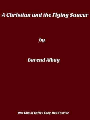 Book cover of A Christian and the Flying Saucer
