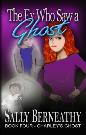 Cover of the book The Ex Who Saw a Ghost by Dionne Lister