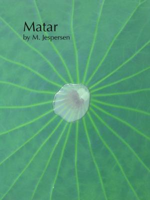 Cover of the book Matar by Mitchell Jespersen