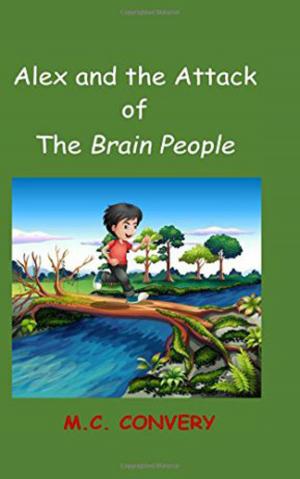 Cover of the book Alex and the Attack of the Brain People by Morgan Sheppard