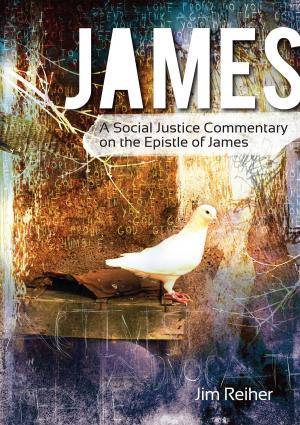Cover of the book James: A Social Justice Commentary on the Epistle of James by Lazar Puhalo