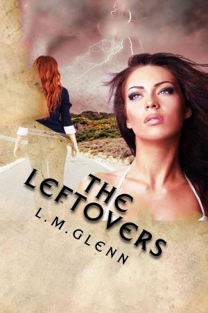 Cover of the book The Leftovers by Bill Orton