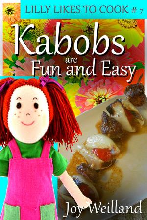 Book cover of Kabobs Are Fun And Easy