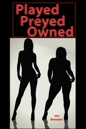 Cover of the book Played Preyed Owned by JD Kindle