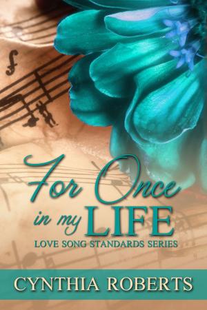 Cover of the book For Once In My Life by Angela Snyder