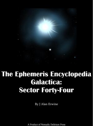 Book cover of The Ephemeris Encyclopedia Galactica: Sector Forty-Four (Lomisian Space)