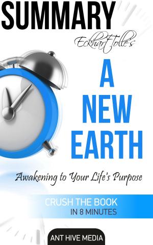 Book cover of Eckhart Tolle's A New Earth Awakening to Your Life's Purpose Summary