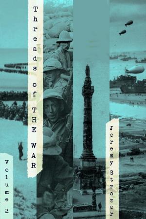 bigCover of the book Threads of The War, Volume II by 