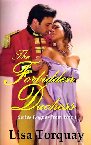 Book cover of The Forbidden Duchess (Rogues from War 1)