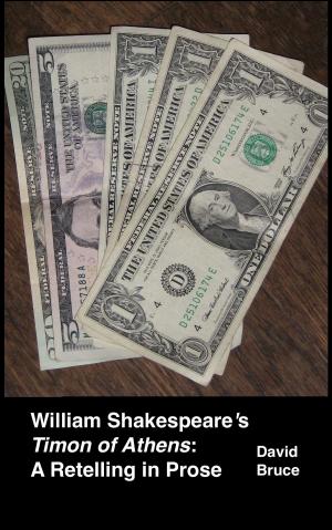 Cover of William Shakespeare’s "Timon of Athens": A Retelling in Prose