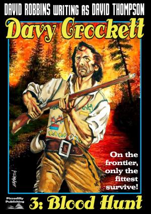 Cover of the book Davy Crockett 3: Blood Hunt by John Benteen