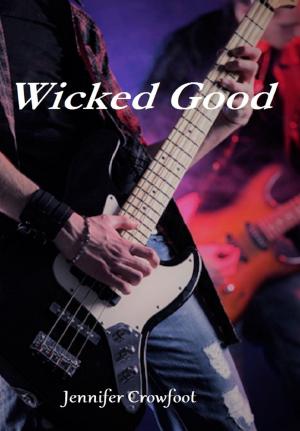 Cover of the book Wicked Good by Karen Simpson Nikakis
