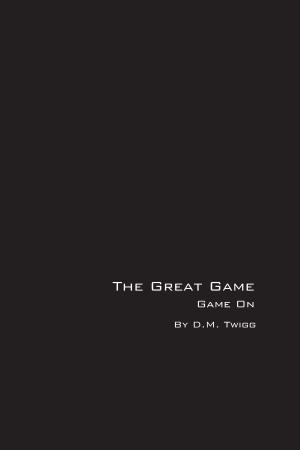 Cover of the book The Great Game: Game On by Myndi Shafer